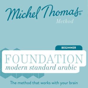 Foundation Modern Standard Arabic Mi..., Michel Thomas