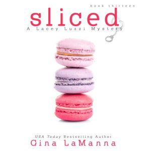 Sliced, Gina LaManna