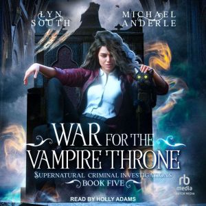 War For the Vampire Throne, Michael Anderle