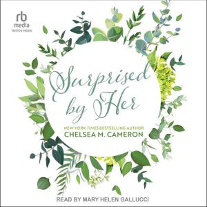 Surprised By Her, Chelsea M. Cameron