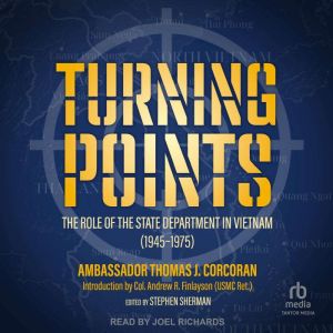Turning Points, Ambassador Thomas J. Corcoran