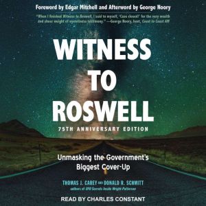 Witness to Roswell, 75th Anniversary ..., Thomas J. Carey