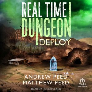 Real Time Dungeon, Andrew Peed