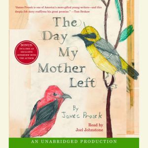 The Day My Mother Left, James Prosek