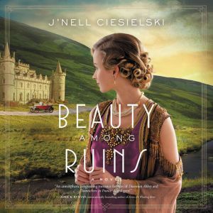 Beauty Among Ruins, Jnell Ciesielski