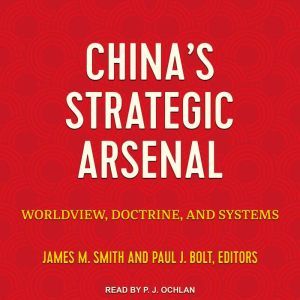 Chinas Strategic Arsenal, James M. Smith