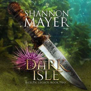 Dark Isle, Shannon Mayer