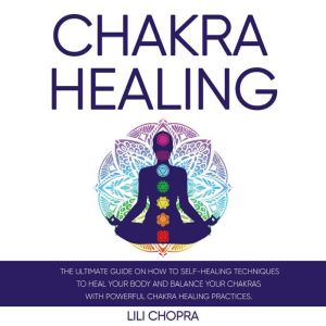Chakra Healing, Sara  Breatna
