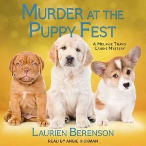Murder at the Puppy Fest, Laurien Berenson