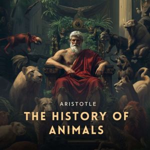 The History of Animals, Aristotle