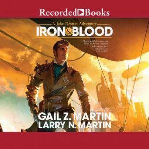 Iron  Blood, Larry N. Martin