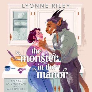 The Monster in the Manor, Lyonne Riley