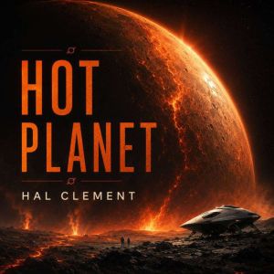 Hot Planet, Hal Clement