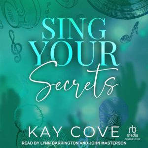 Sing Your Secrets, Kay Cove