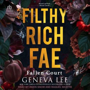 Filthy Rich Fae: Fallen Court