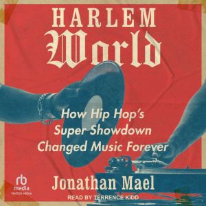 Harlem World, Jonathan Mael