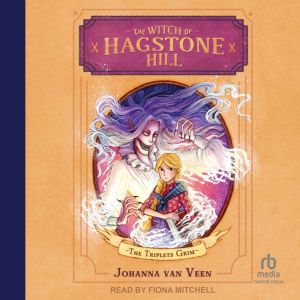 The Witch of Hagstone Hill, Johanna van Veen