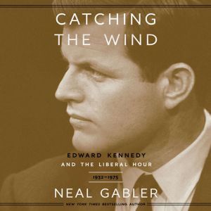 Catching the Wind, Neal Gabler