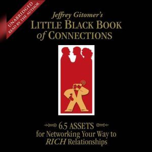 The Little Black Book of Connections, Jeffrey Gitomer