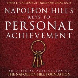 Napoleon Hills Keys To Personal Achi..., Napoleon Hill