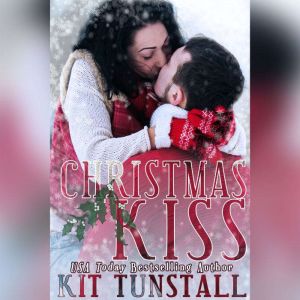 Christmas Kiss, Kit Tunstall