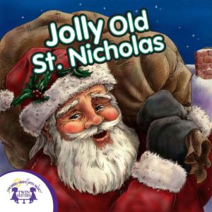 Jolly Old St. Nicholas, Twin Sisters Productions