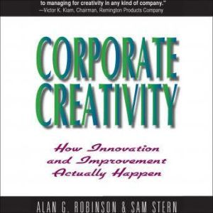 Corporate Creativity, Alan Robinson