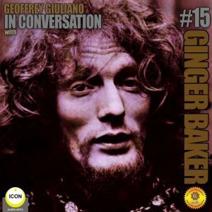 Ginger Baker of Cream - In Conversation 15