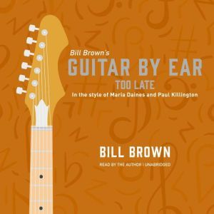 Too Late, Bill Brown Jr.