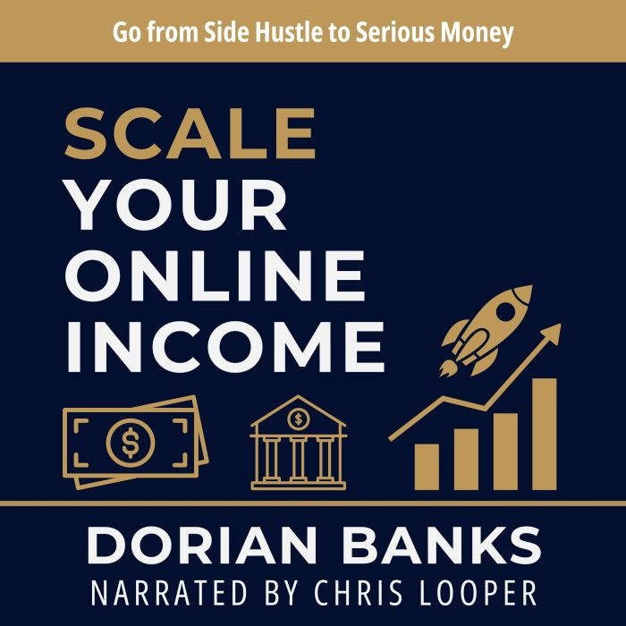 Scale Your Online Income, Dorian Banks