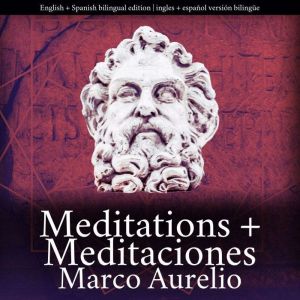 Meditations  Meditaciones bilingual..., Marco Aurelio