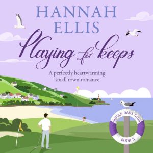 Playing for Keeps, Hannah Ellis