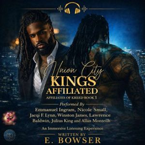 Union City Kings Affiliated, E. Bowser