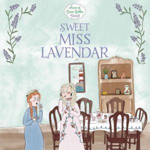 Sweet Miss Lavendar