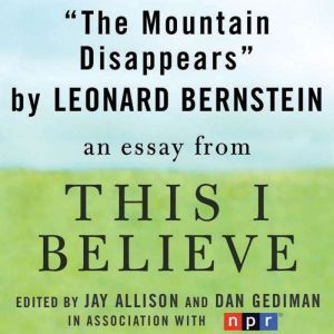 The Mountain Disappears, Leonard Bernstein
