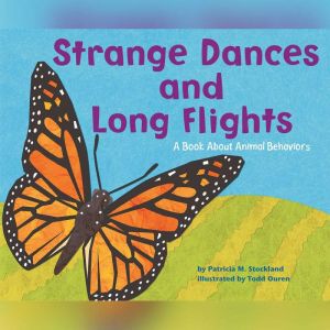 Strange Dances and Long Flights, Patricia Stockland