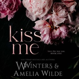 Kiss Me, W. Winters