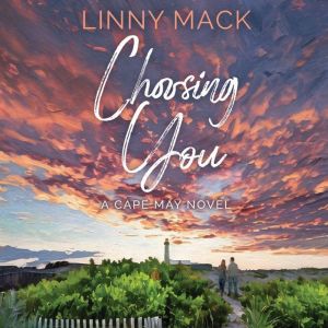 Choosing You, Linny Mack