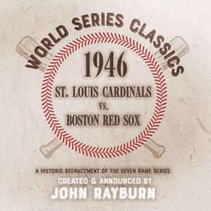 1946  St. Louis Cardinals vs. Boston..., John Rayburn