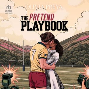 The Pretend Playbook, Olivia Preya