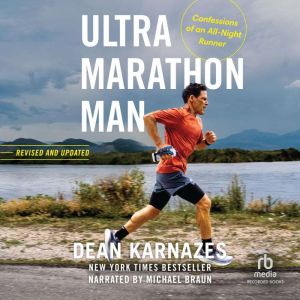 Ultramarathon Man Revised, Dean Karnazes