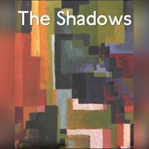 The Shadows, George MacDonald