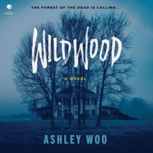 Wildwood, Ashley Woo