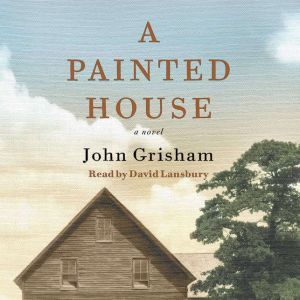 A Painted House, John Grisham