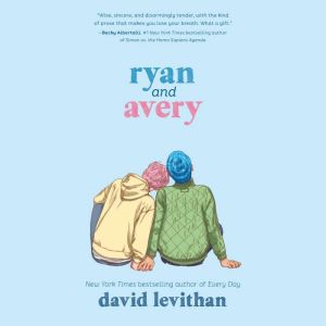 Ryan and Avery, David Levithan