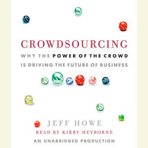 Crowdsourcing, Jeff Howe
