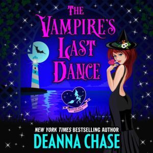 The Vampires Last Dance, Deanna Chase