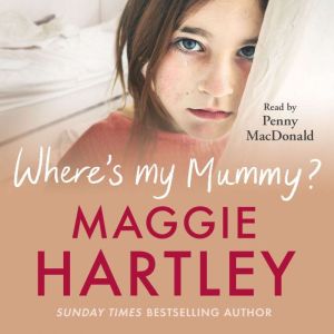 Wheres My Mummy?, Maggie Hartley