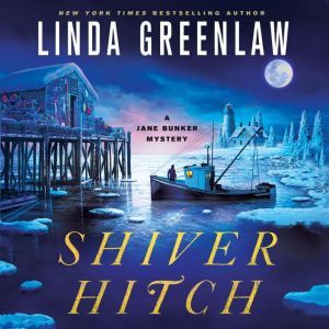 Shiver Hitch, Linda Greenlaw