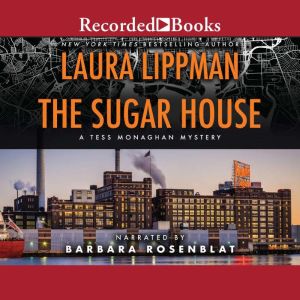 The Sugar House, Laura Lippman